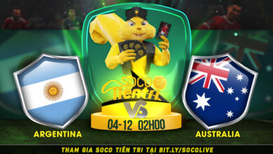 Soco Tiên Tri: Argentina vs Australia vào lúc 02h00 Chủ nhật ngày 04.12.2022
